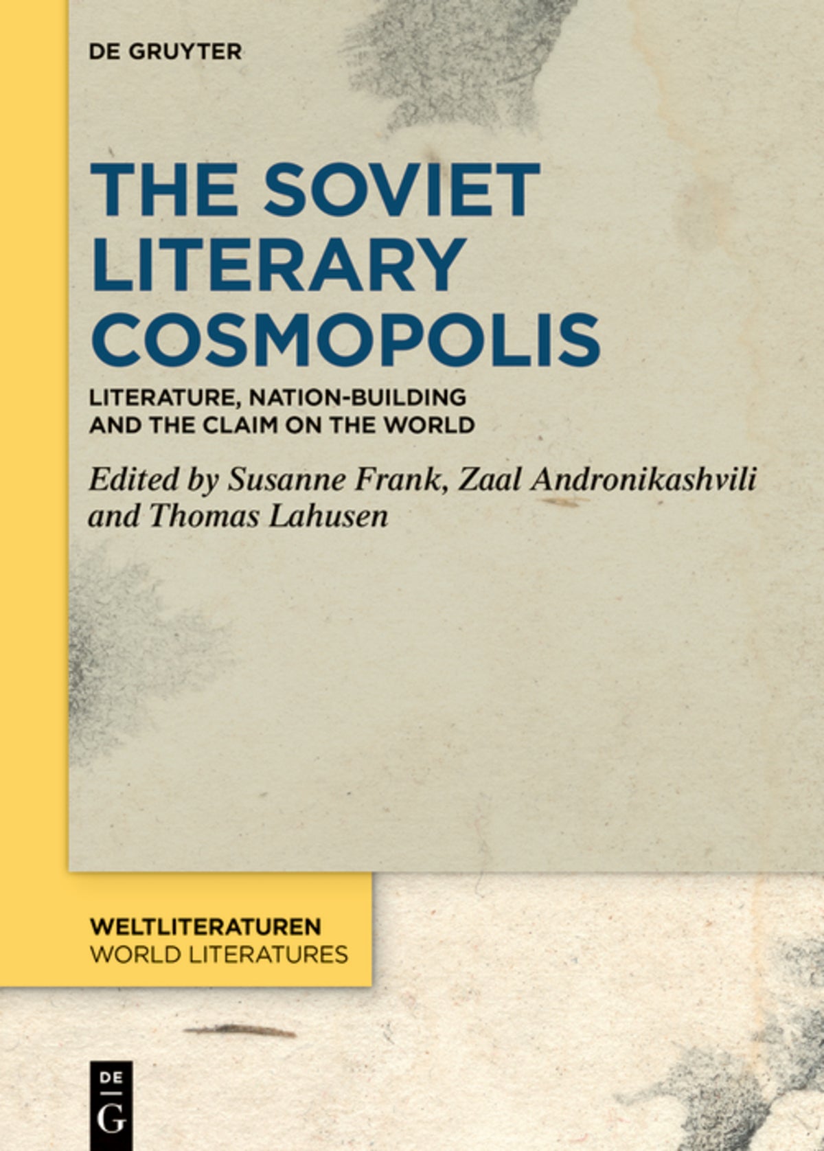The Soviet Literary Cosmopolis