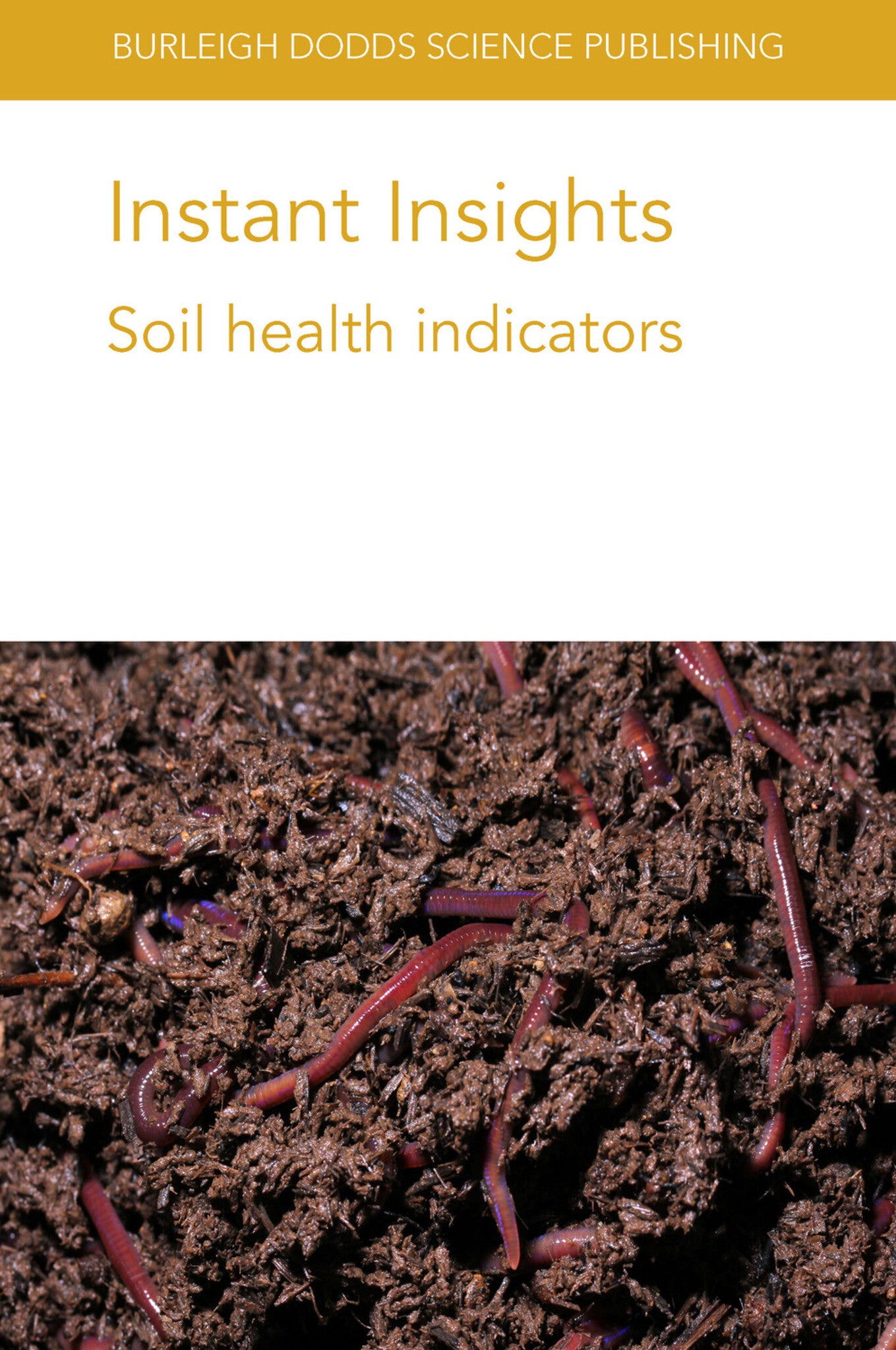 Cover image for Instant Insights: Soil health indicators ISBN 9781801462853