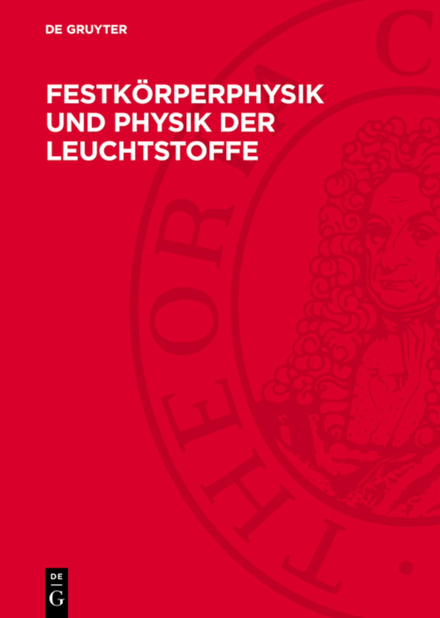 Festkörperphysik und Physik der Leuchtstoffe