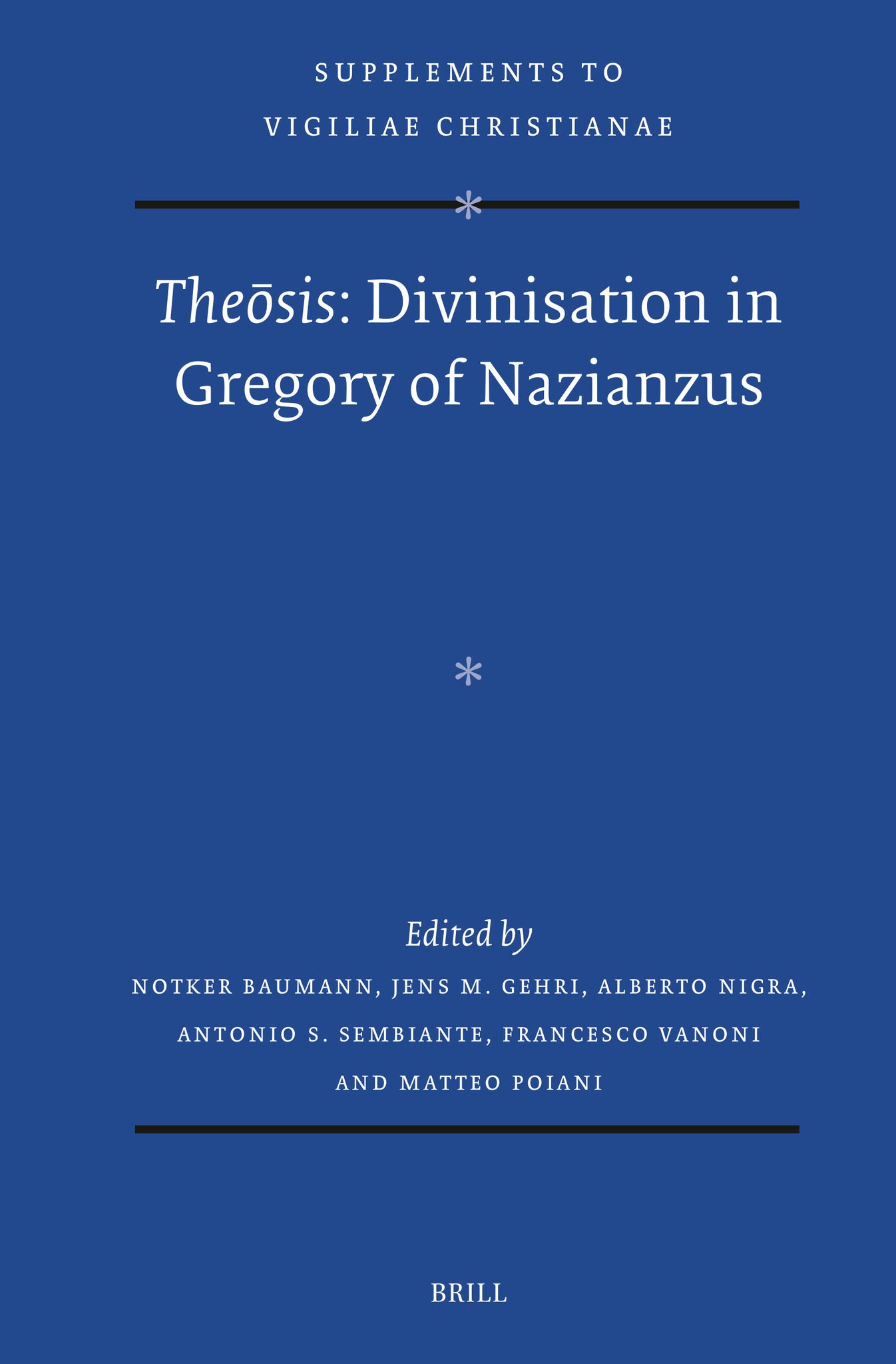Cover image for Theōsis: Divinisation in Gregory of Nazianzus ISBN 9789004763128