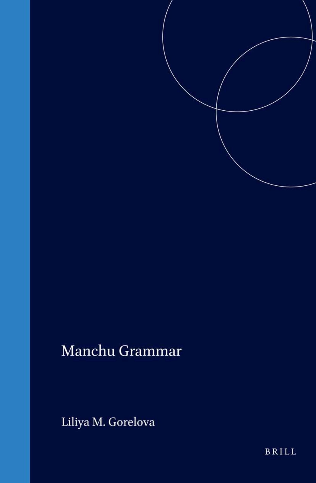 Cover image for Manchu Grammar ISBN 9789004123076