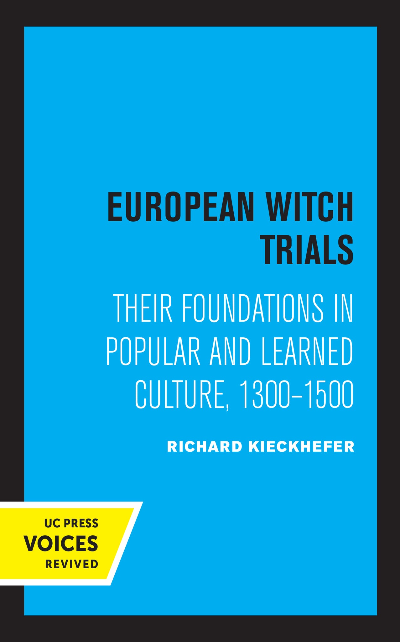 Cover image for European Witch Trials ISBN 9780520320574