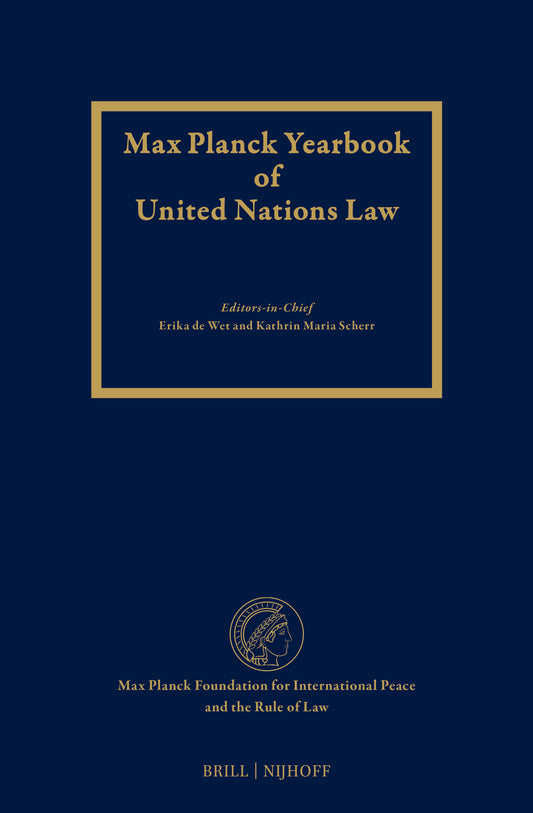 Max Planck Yearbook of United Nations Law, Volume 25 (2021)