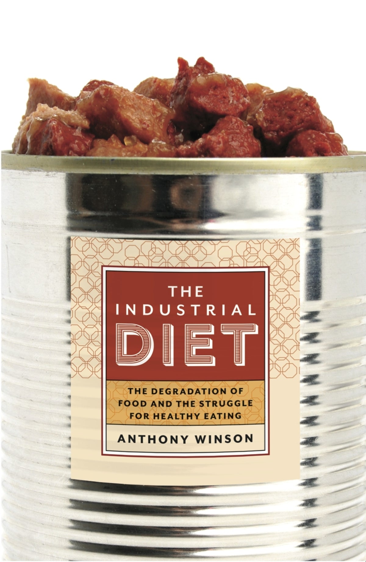 Cover image for The Industrial Diet ISBN 9781479862795
