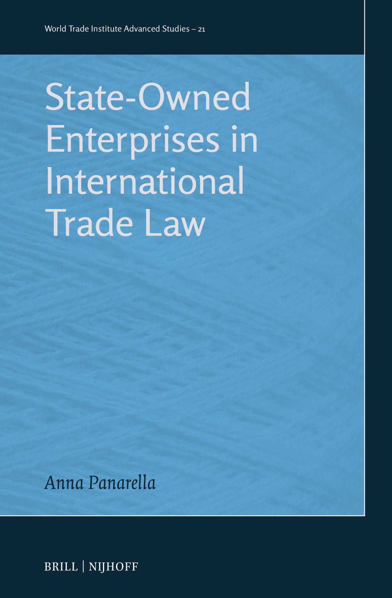 State-Owned Enterprises in International Trade Law