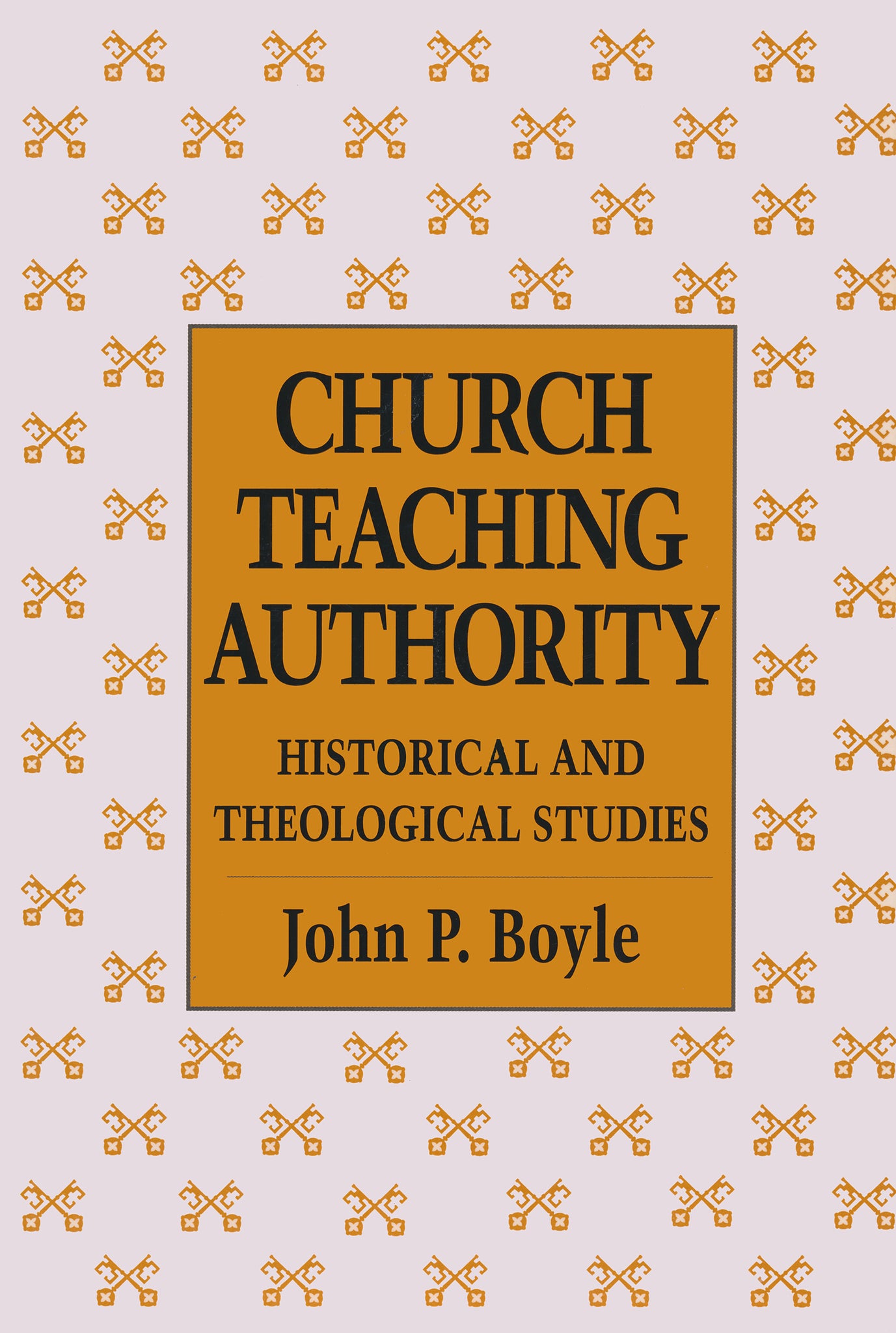 Cover image for Church Teaching Authority ISBN 9780268008055