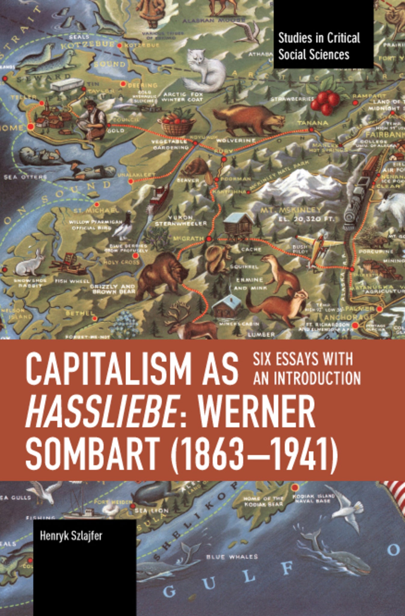 Capitalism as Hassliebe: Werner Sombart (1863–1941)