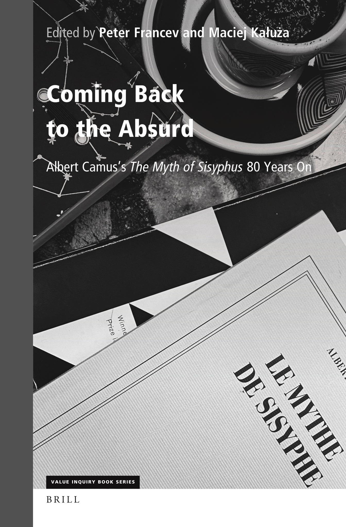 Coming Back to the Absurd: Albert Camus’s The Myth of Sisyphus: 80 Years On