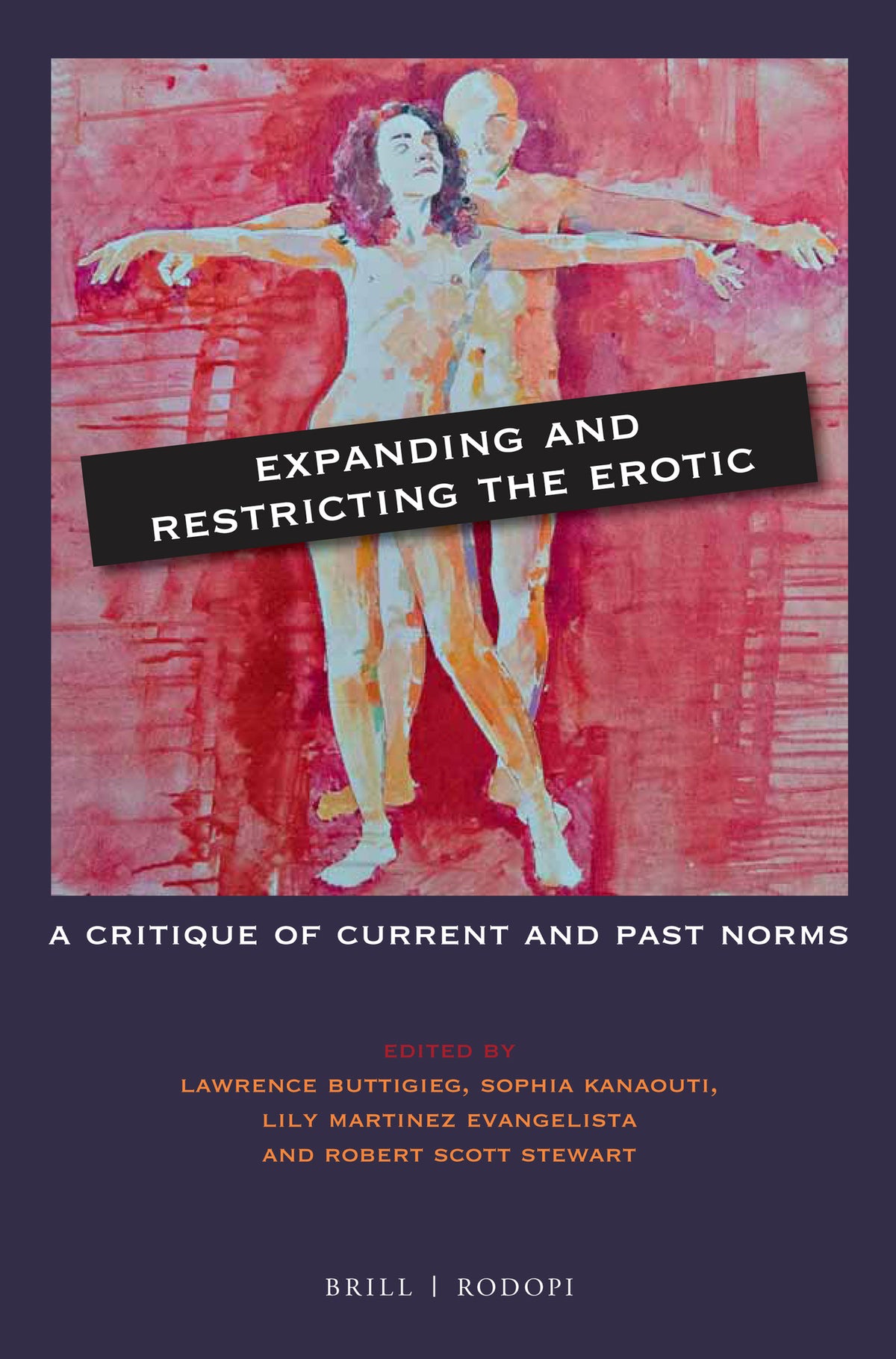 Cover image for Expanding and Restricting the Erotic ISBN 9789004429512