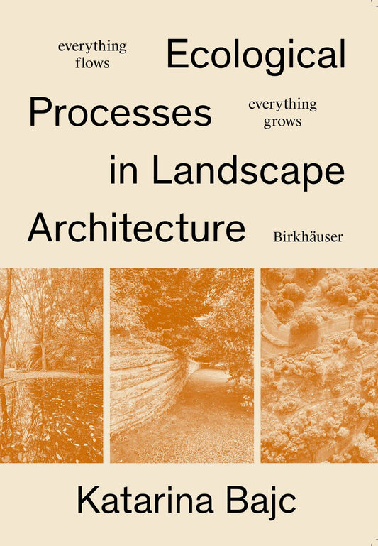 Ecological Processes in Landscape Architecture