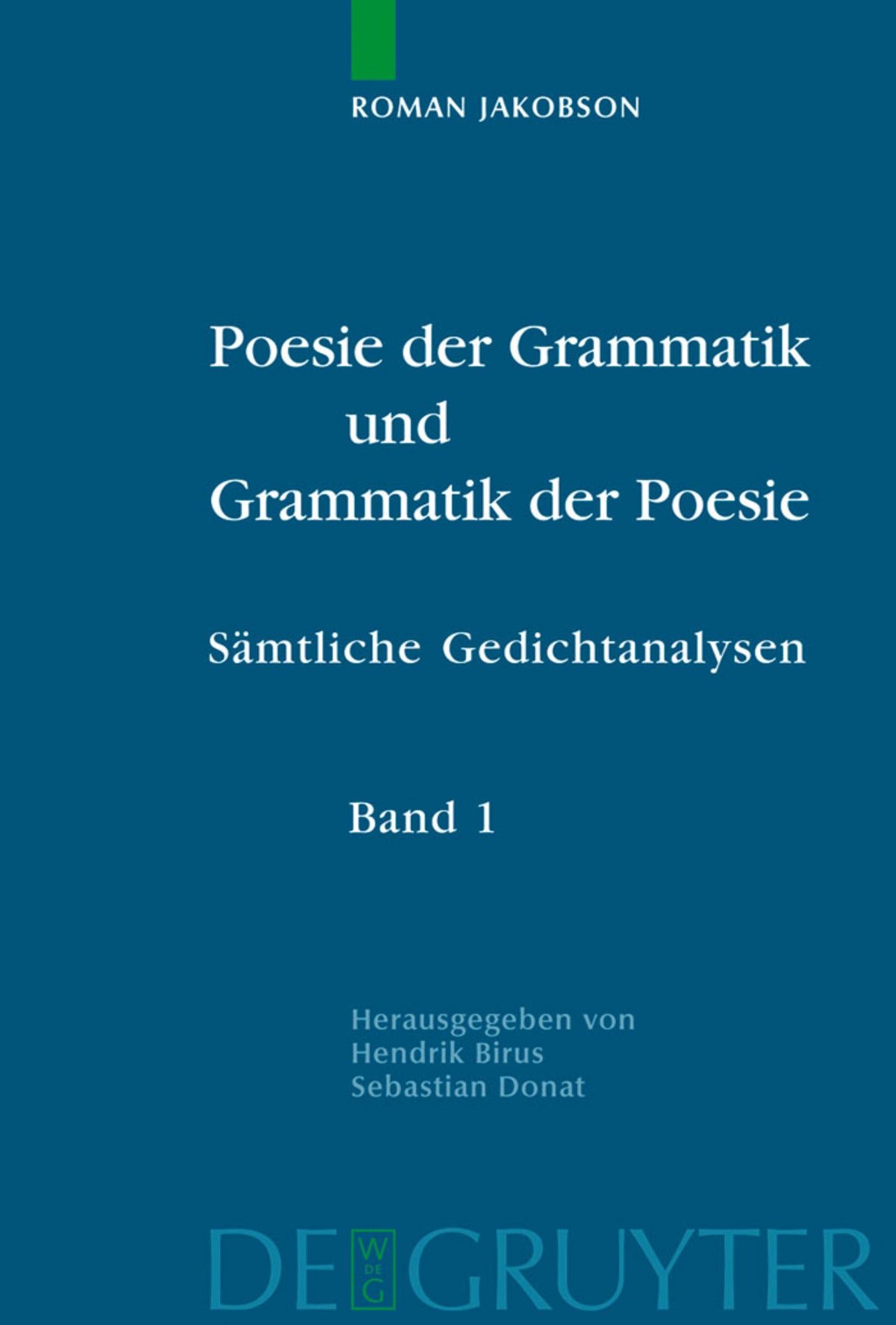 Poesie der Grammatik und Grammatik der Poesie