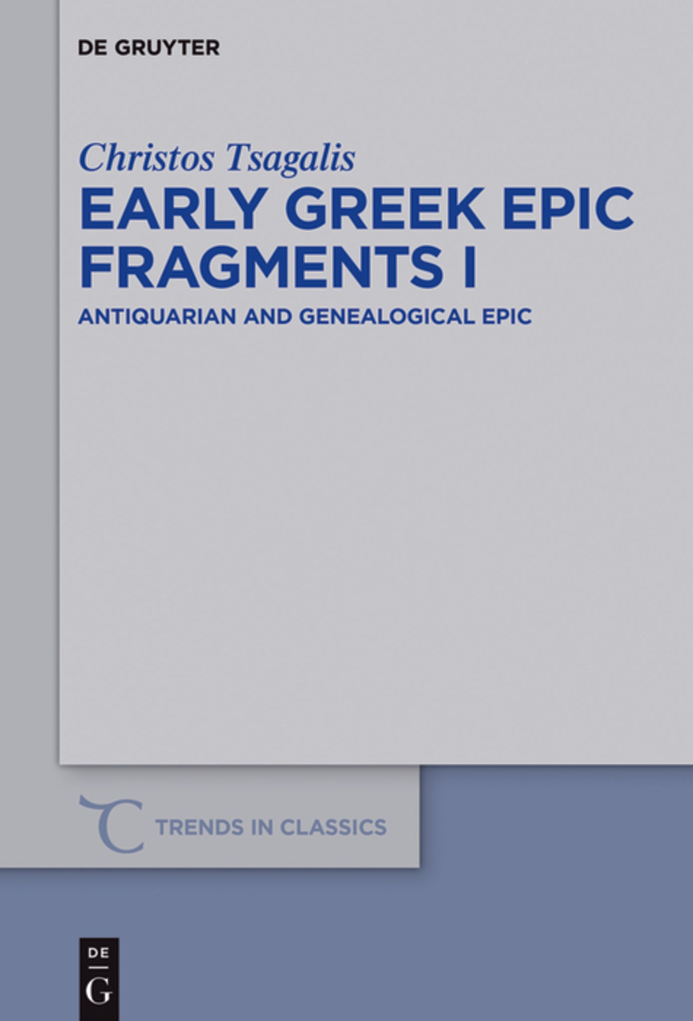 Cover image for Early Greek Epic Fragments I ISBN 9783110531534