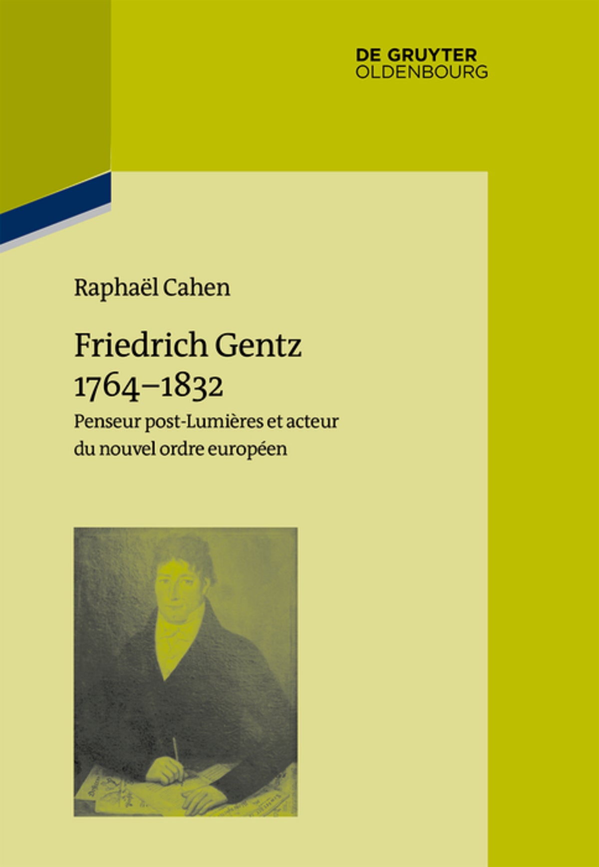 Cover image for Friedrich Gentz 1764–1832 ISBN 9783110449716