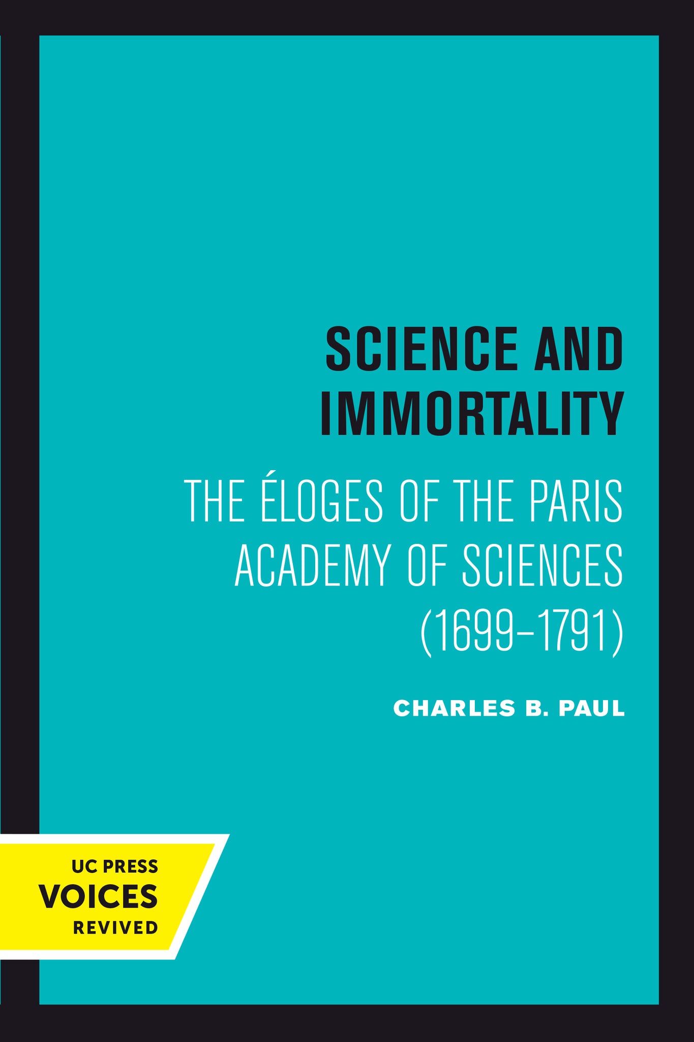 Cover image for Science and Immortality ISBN 9780520378476