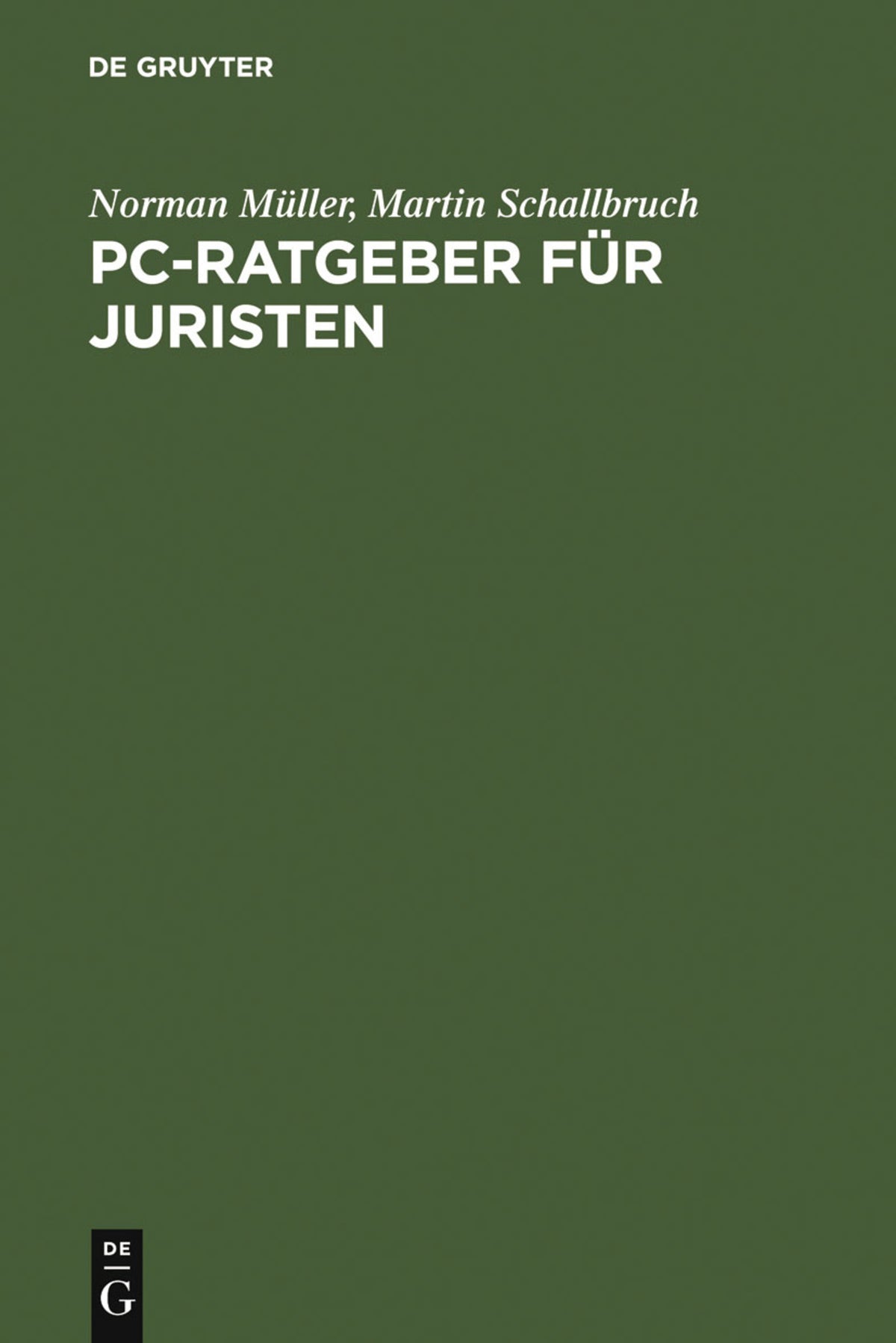 Cover image for PC-Ratgeber für Juristen ISBN 9783110158175