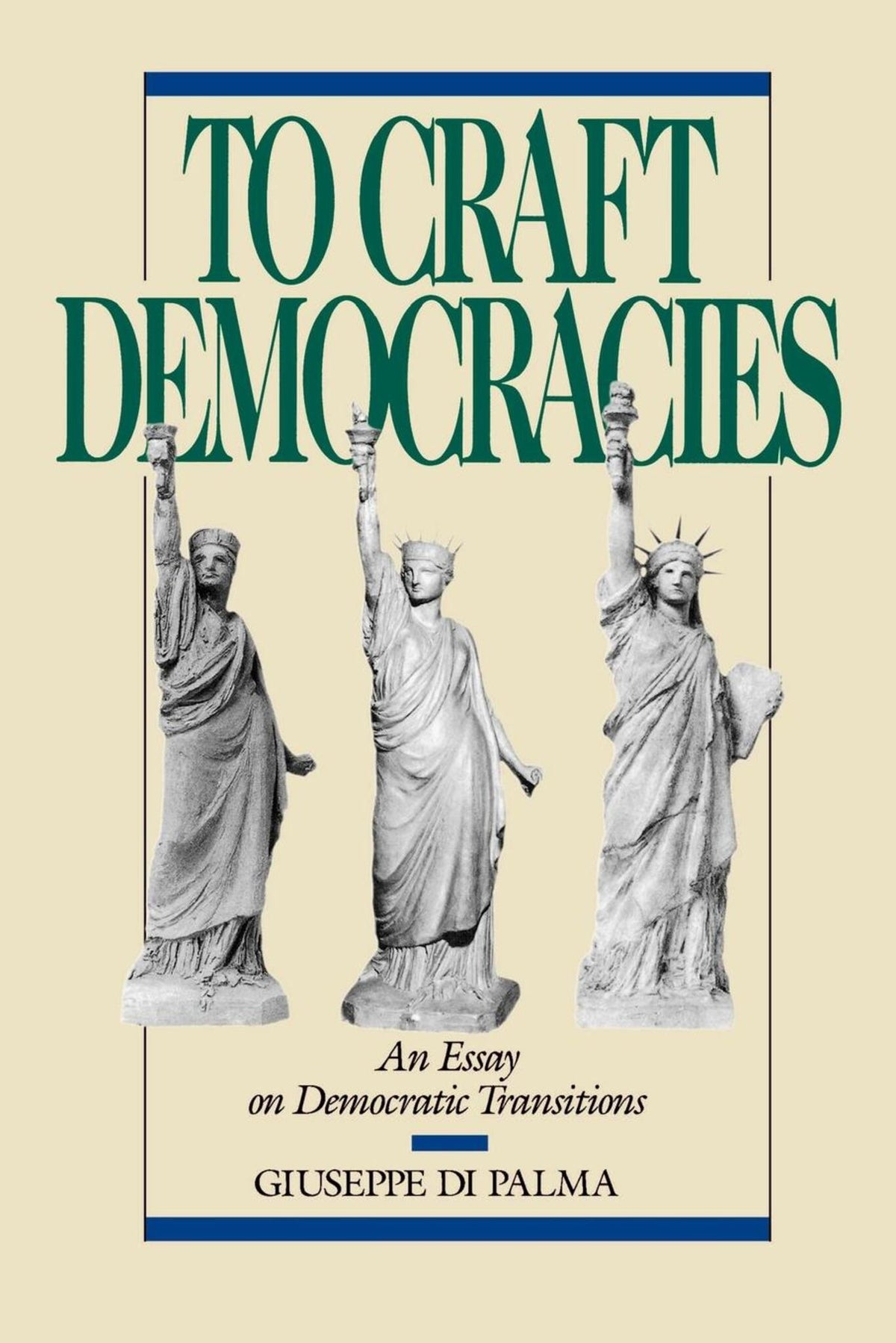 Cover image for To Craft Democracies ISBN 9780520910751