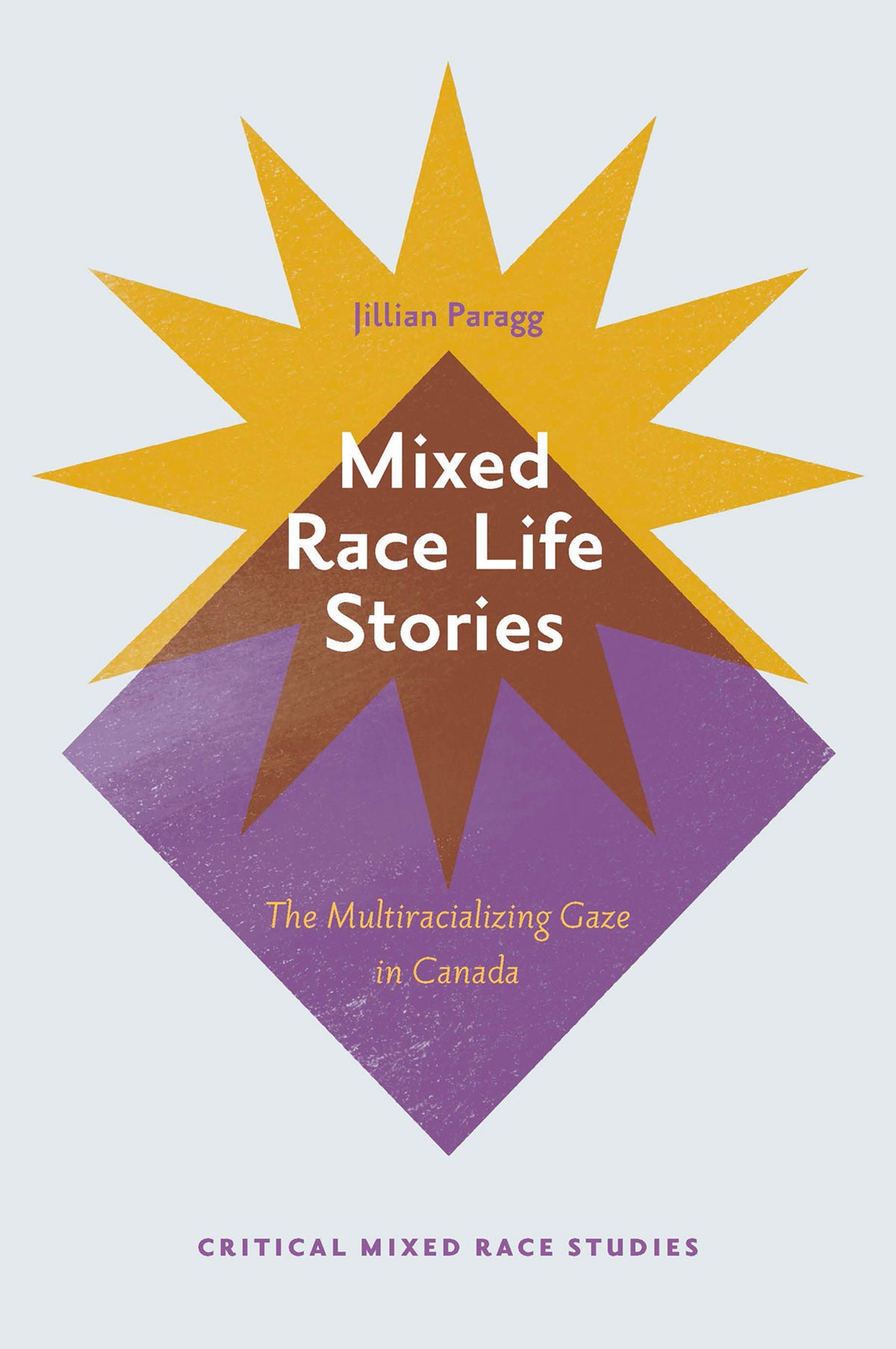 Cover image for Mixed Race Life Stories ISBN 9781800710498