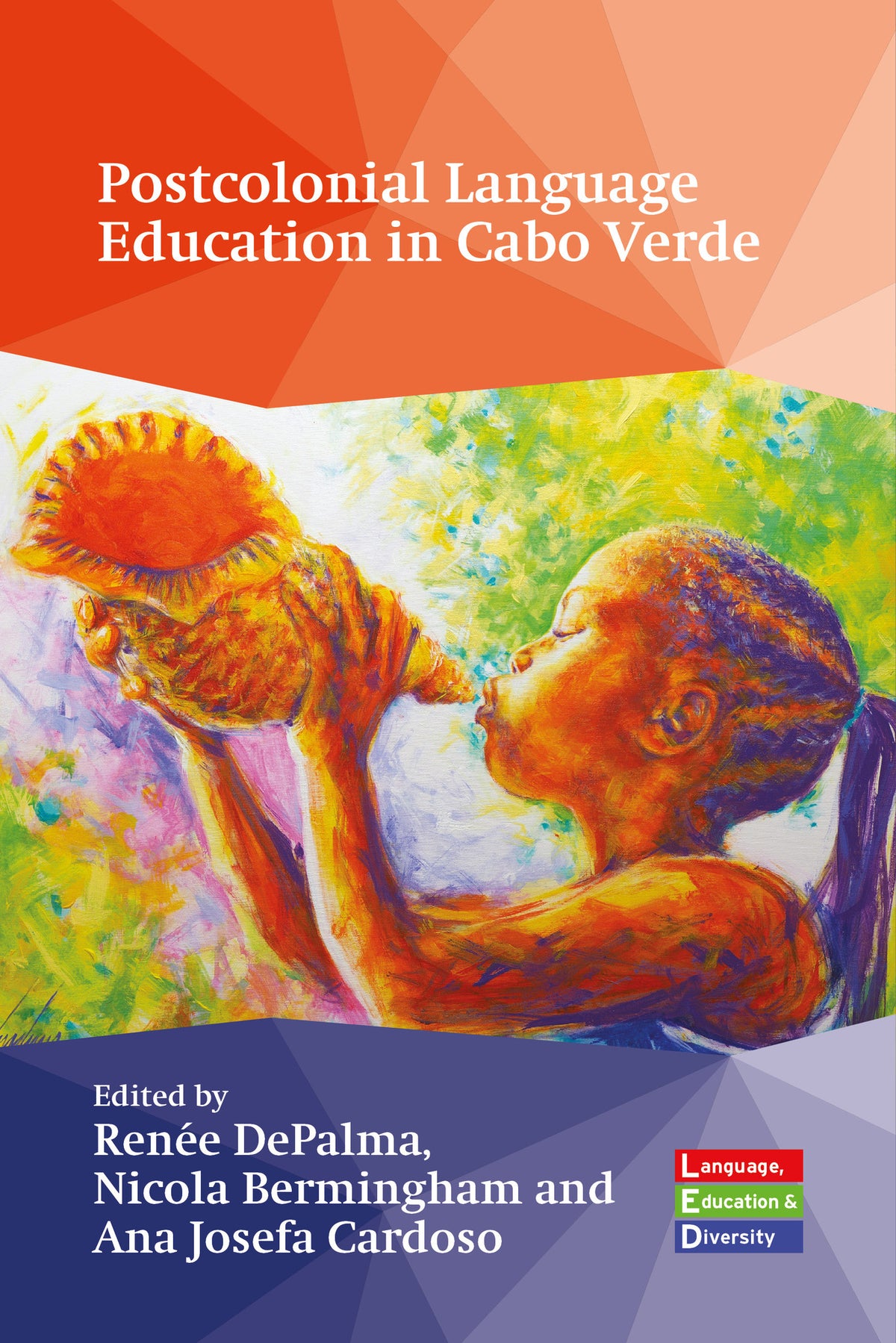 Cover image for Postcolonial Language Education in Cabo Verde ISBN 9781836682271