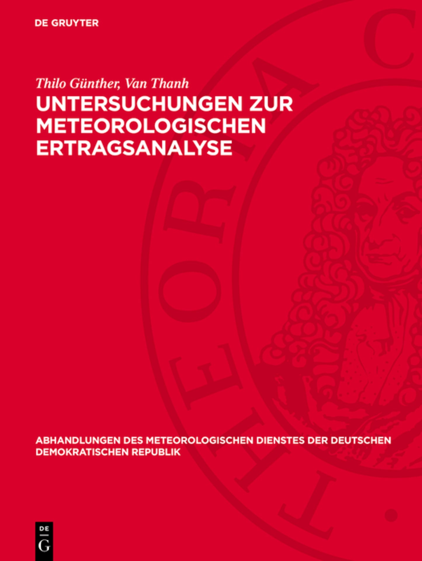 Untersuchungen zur meteorologischen Ertragsanalyse
