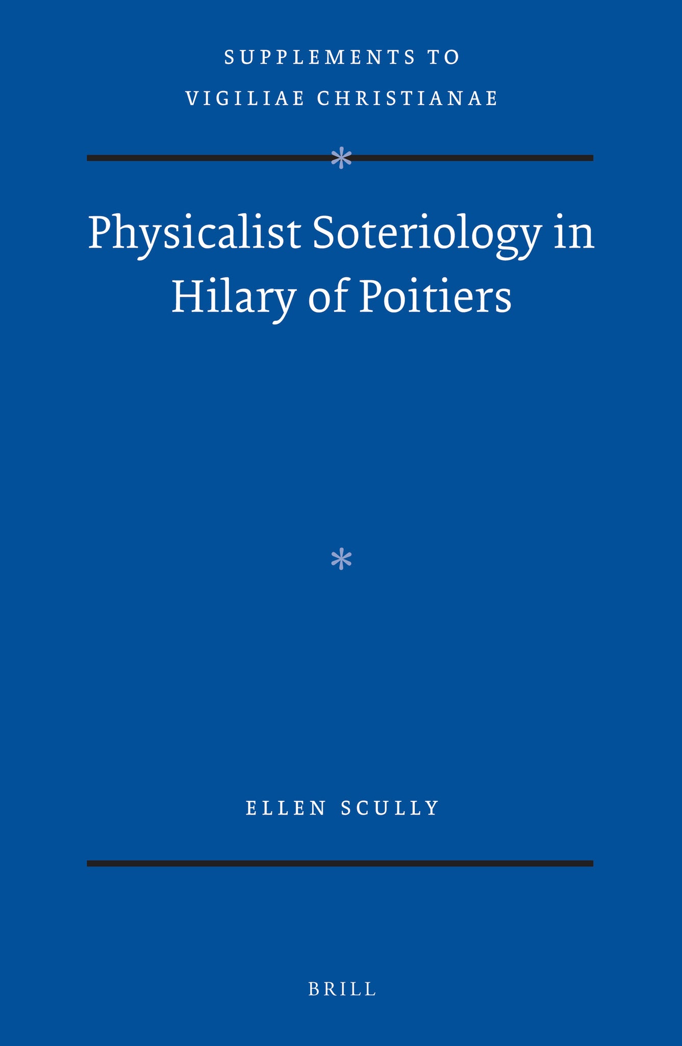 Physicalist Soteriology in Hilary of Poitiers