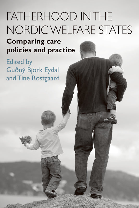 Fatherhood in the Nordic Welfare States