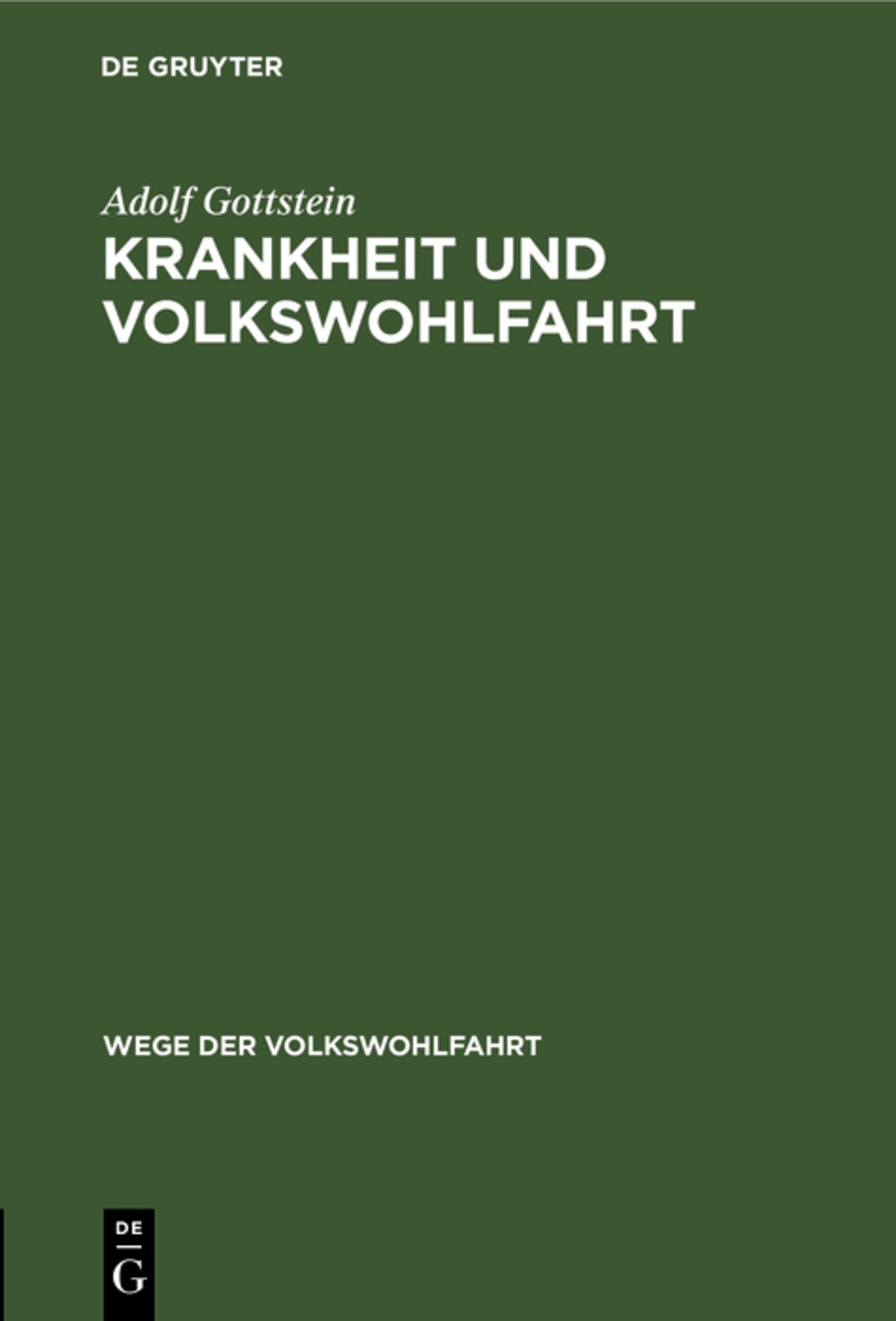 Krankheit und Volkswohlfahrt