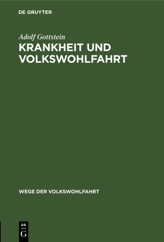 Krankheit und Volkswohlfahrt