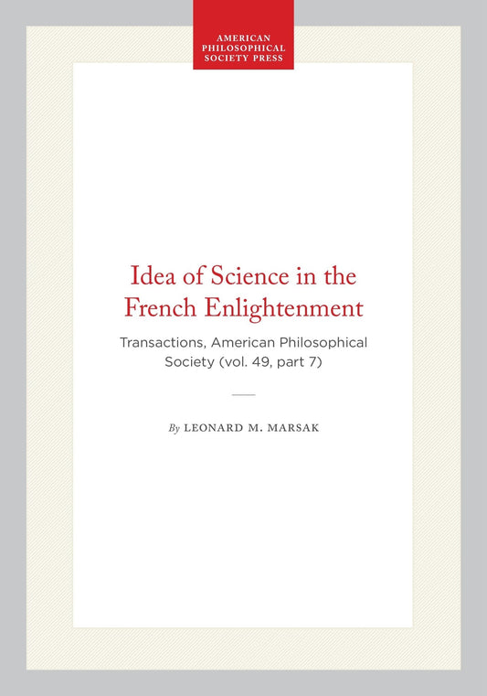 Idea of Science in the French Enlightenment