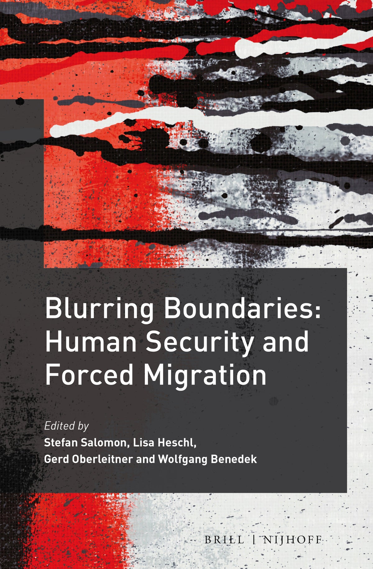 Cover image for Blurring Boundaries: Human Security and Forced Migration ISBN 9789004326866