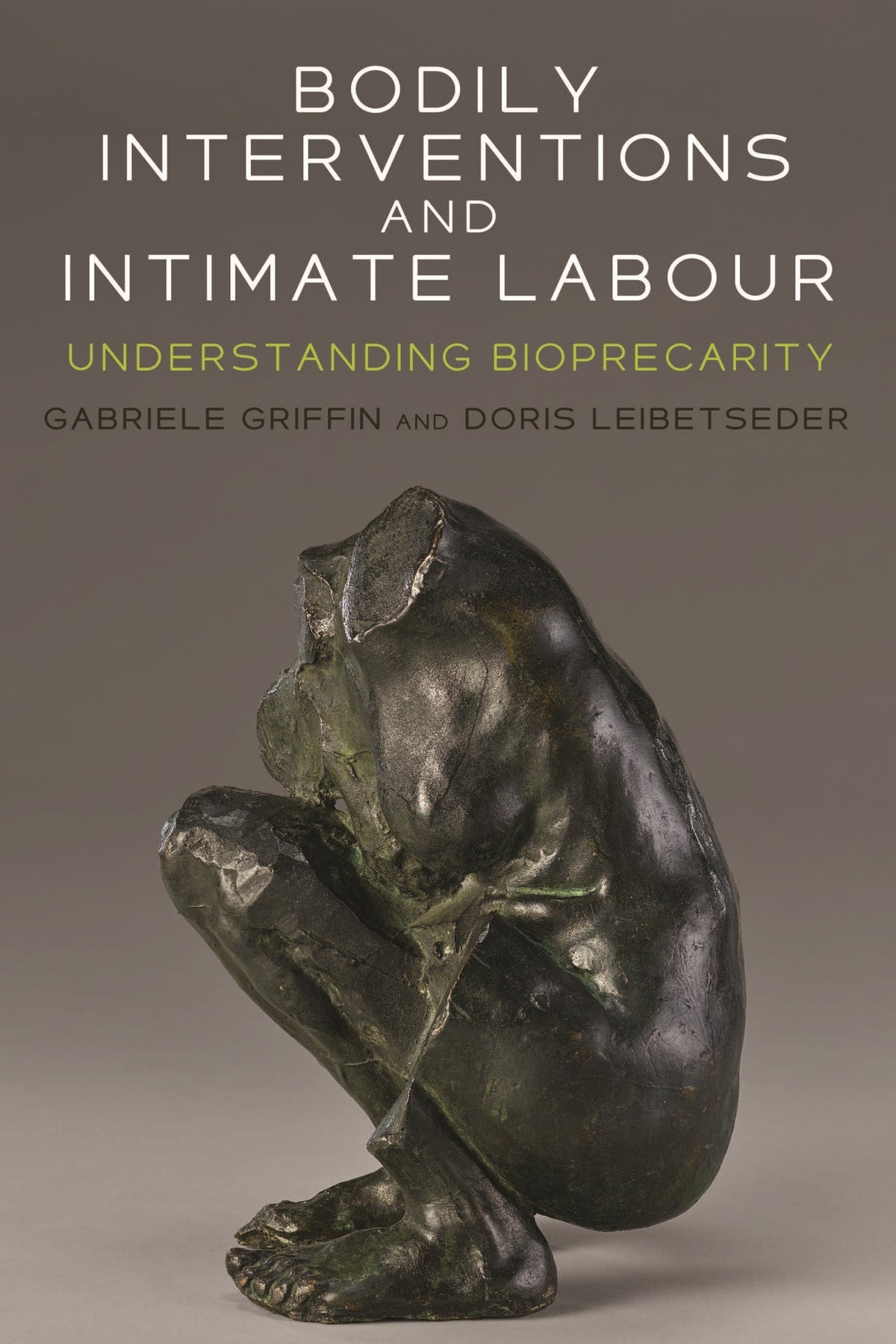 Cover image for Bodily interventions and intimate labour ISBN 9781526138569