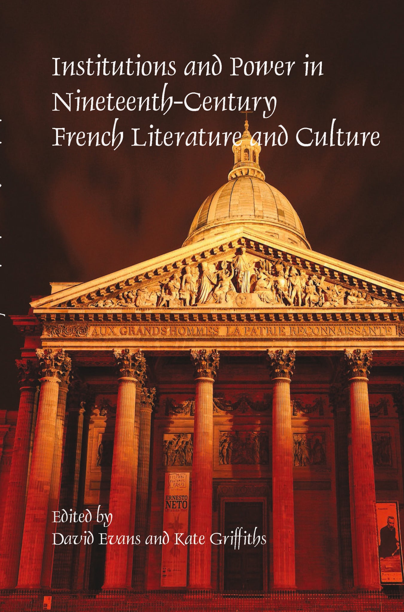 Institutions and Power in Nineteenth-Century French Literature and Culture