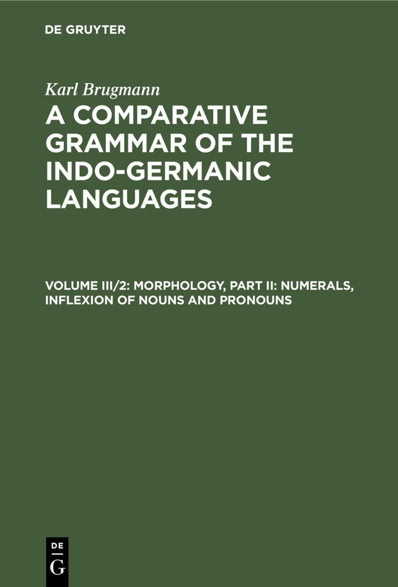 Morphology, Part II: Numerals, Inflexion of Nouns and Pronouns