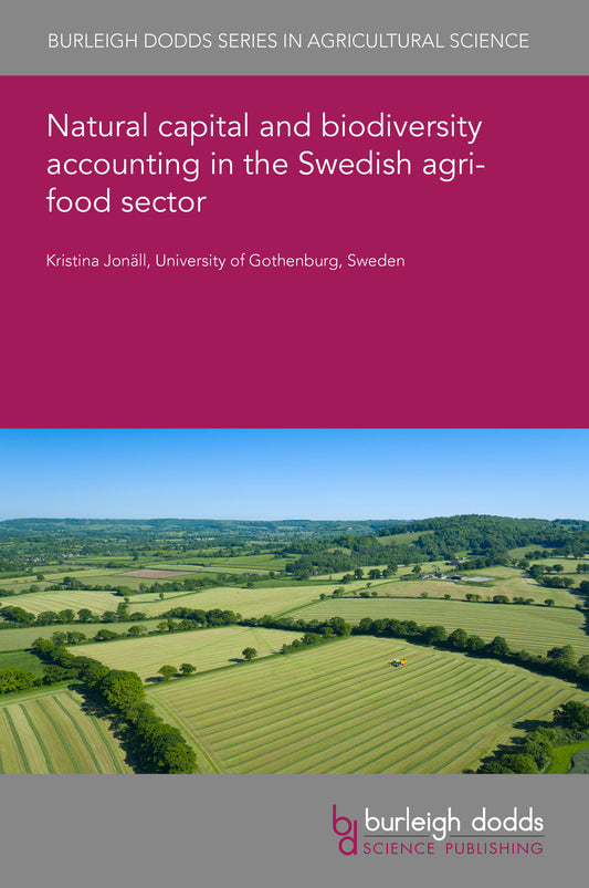 Natural capital and biodiversity accounting in the Swedish agri-food sector