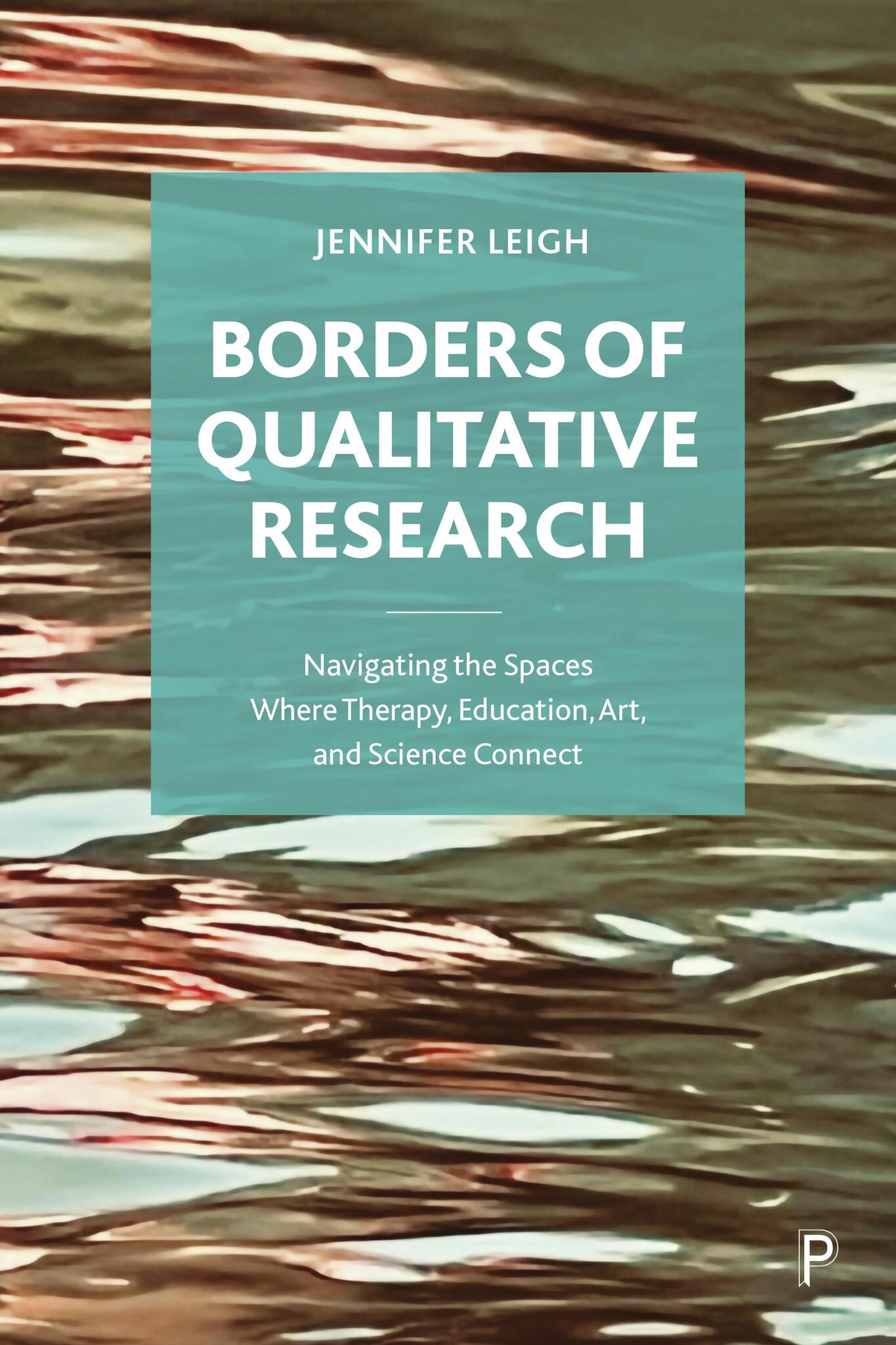 Cover image for Borders of Qualitative Research ISBN 9781447355625