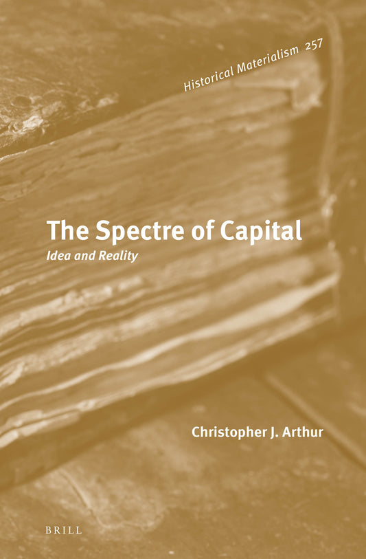 The Spectre of Capital: Idea and Reality
