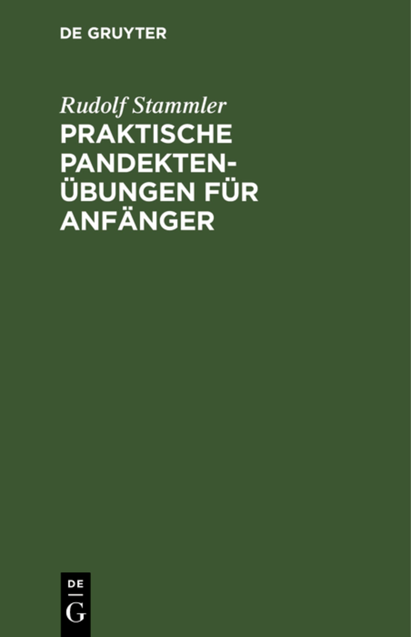 Praktische Pandektenübungen für Anfänger