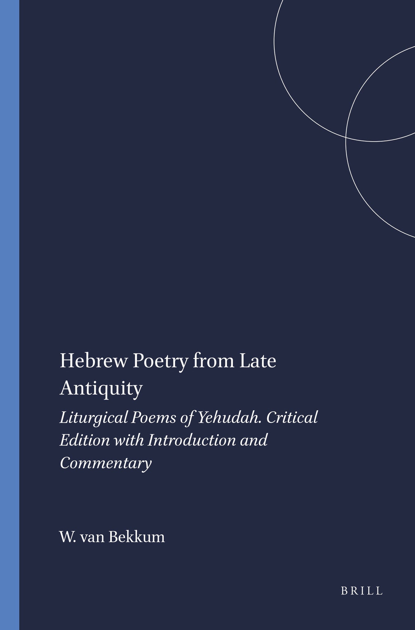 Cover image for Hebrew Poetry from Late Antiquity ISBN 9789004112162