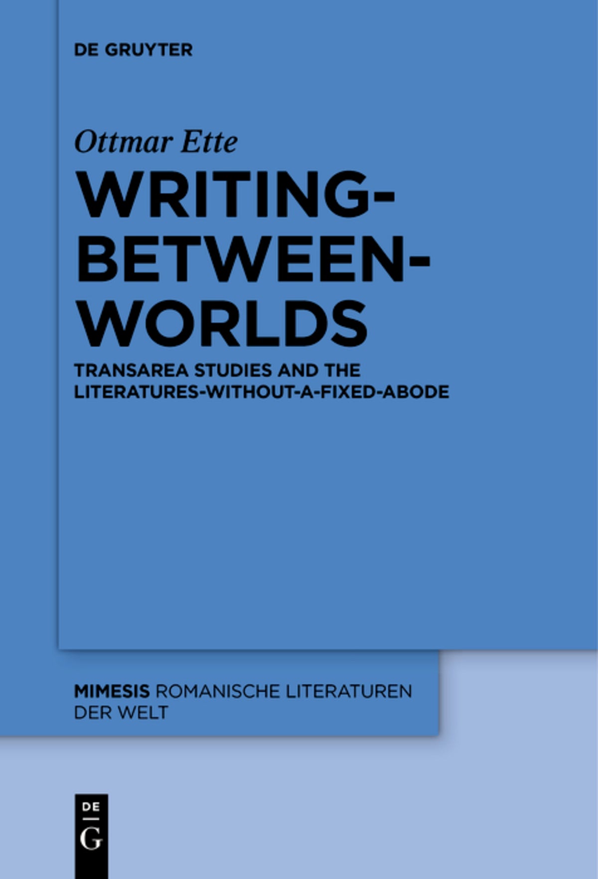 Cover image for Writing-between-Worlds ISBN 9783110461091