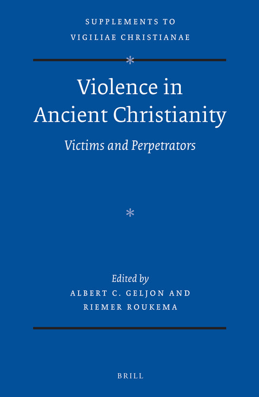 Violence in Ancient Christianity