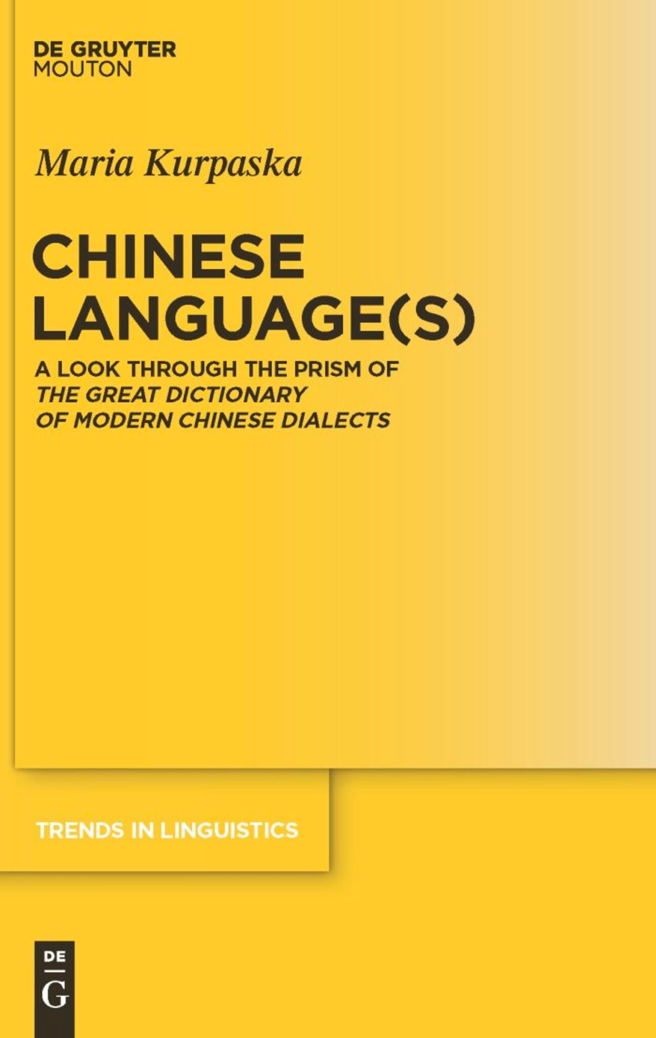 Cover image for Chinese Language(s) ISBN 9783110219142
