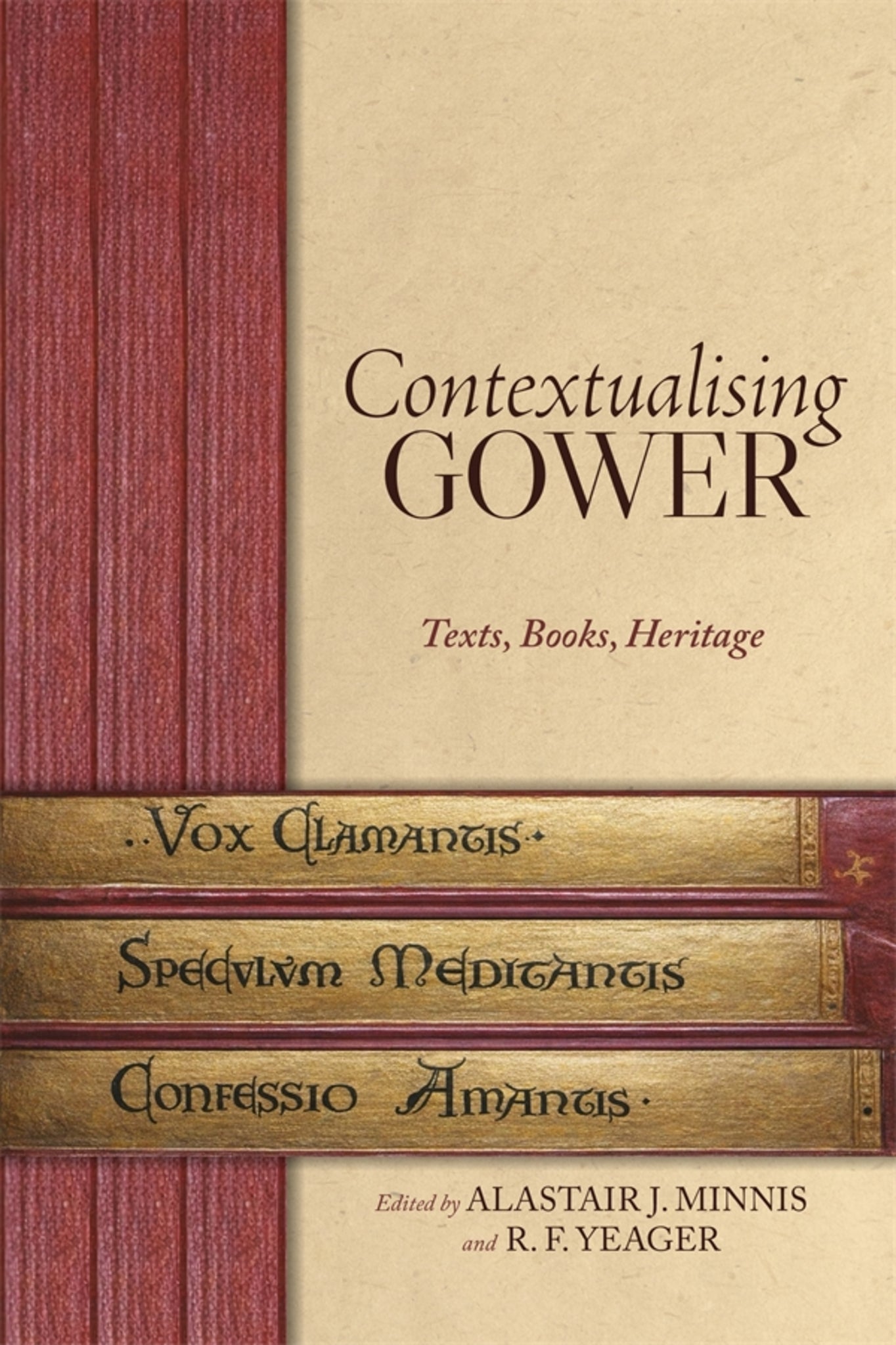 Contextualising Gower: Texts, Books, Heritage