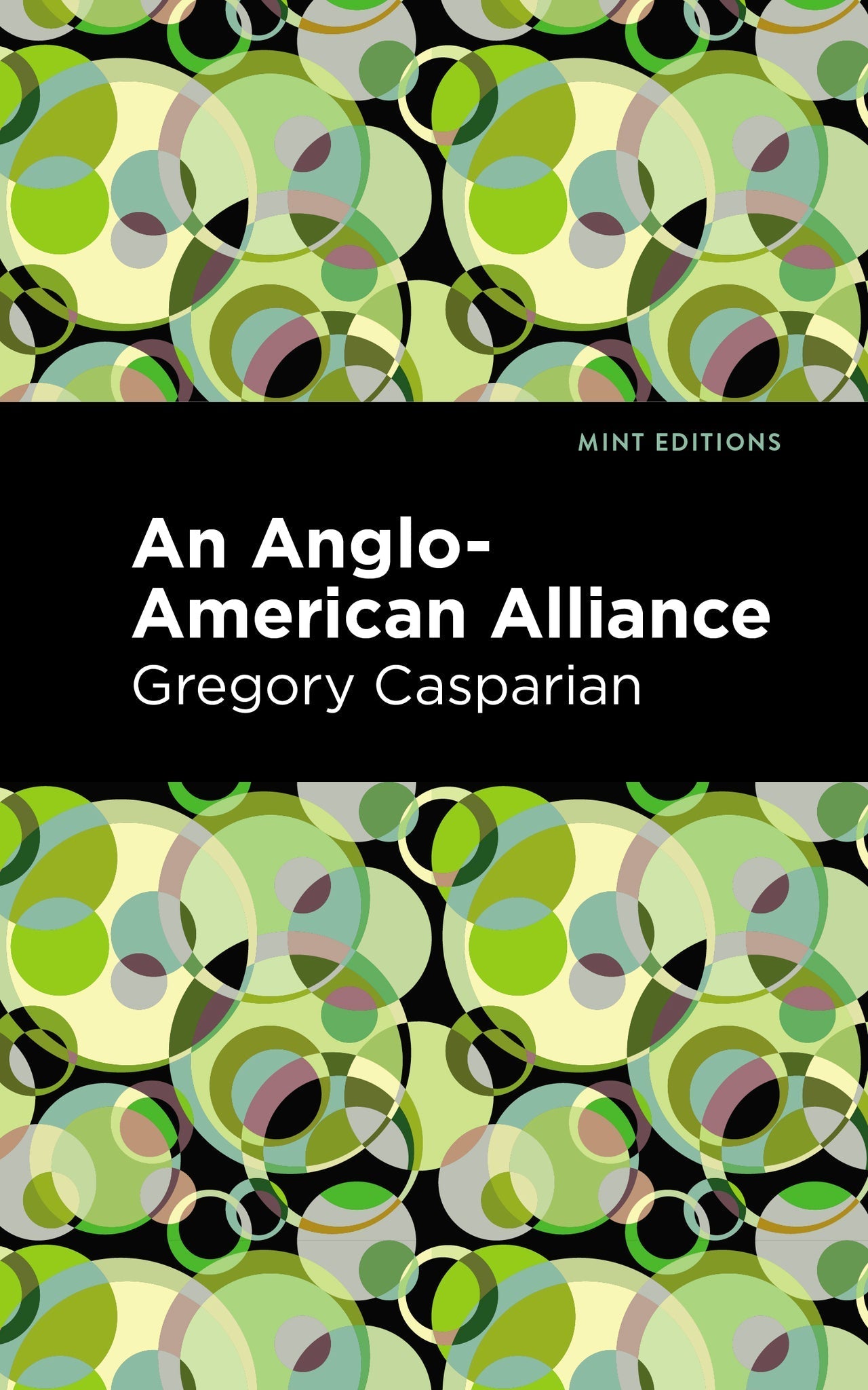 An Anglo-American Alliance