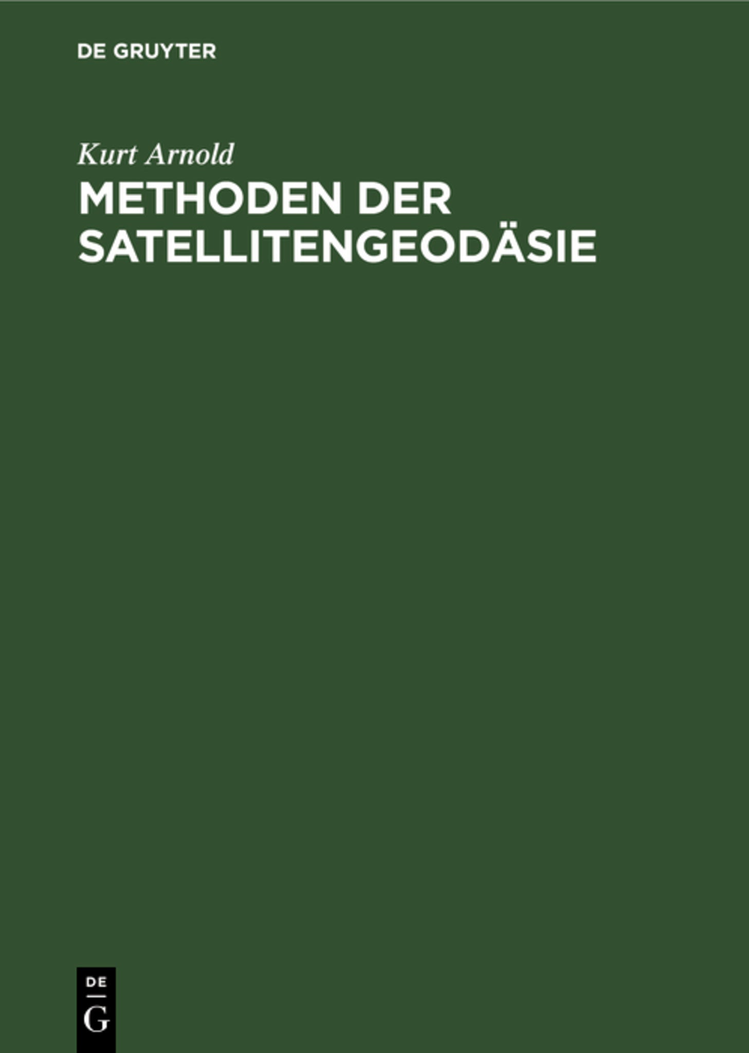 Methoden der Satellitengeodäsie