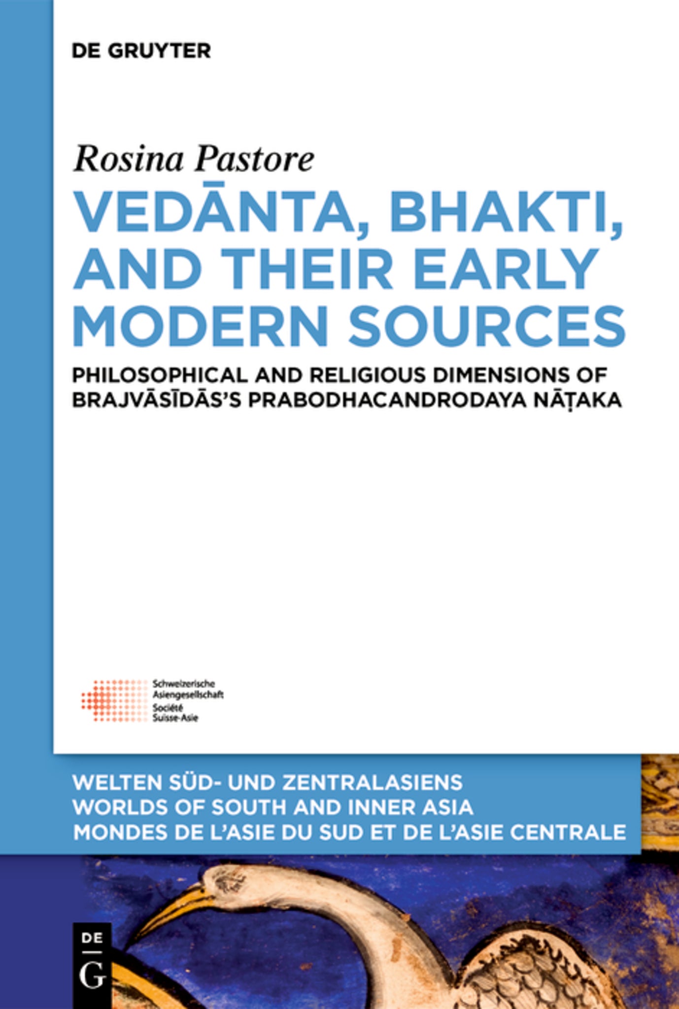 Vedānta, Bhakti, and Their Early Modern Sources