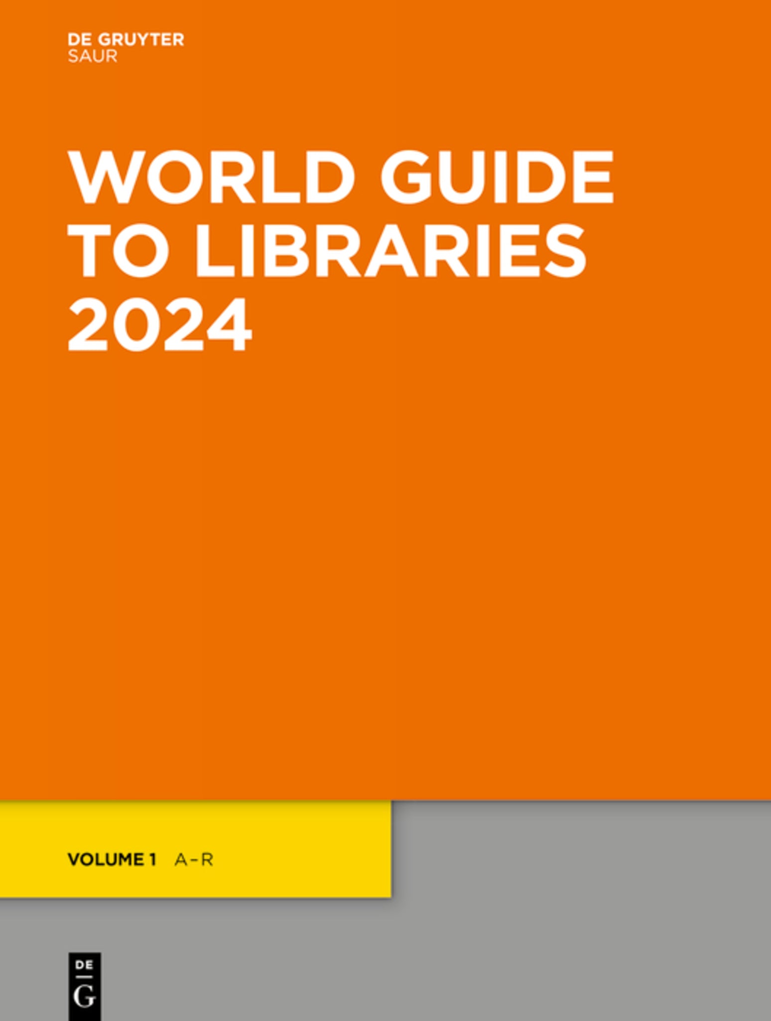 Cover image for World Guide to Libraries 2024 ISBN 9783111382043