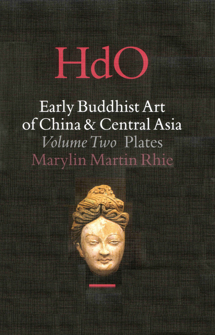 Cover image for Early Buddhist Art of China and Central Asia, Volume 2 The Eastern Chin and Sixteen Kingdoms Period in China and Tumshuk, Kucha and Karashahr in Central Asia (2 vols) ISBN 9789004114999