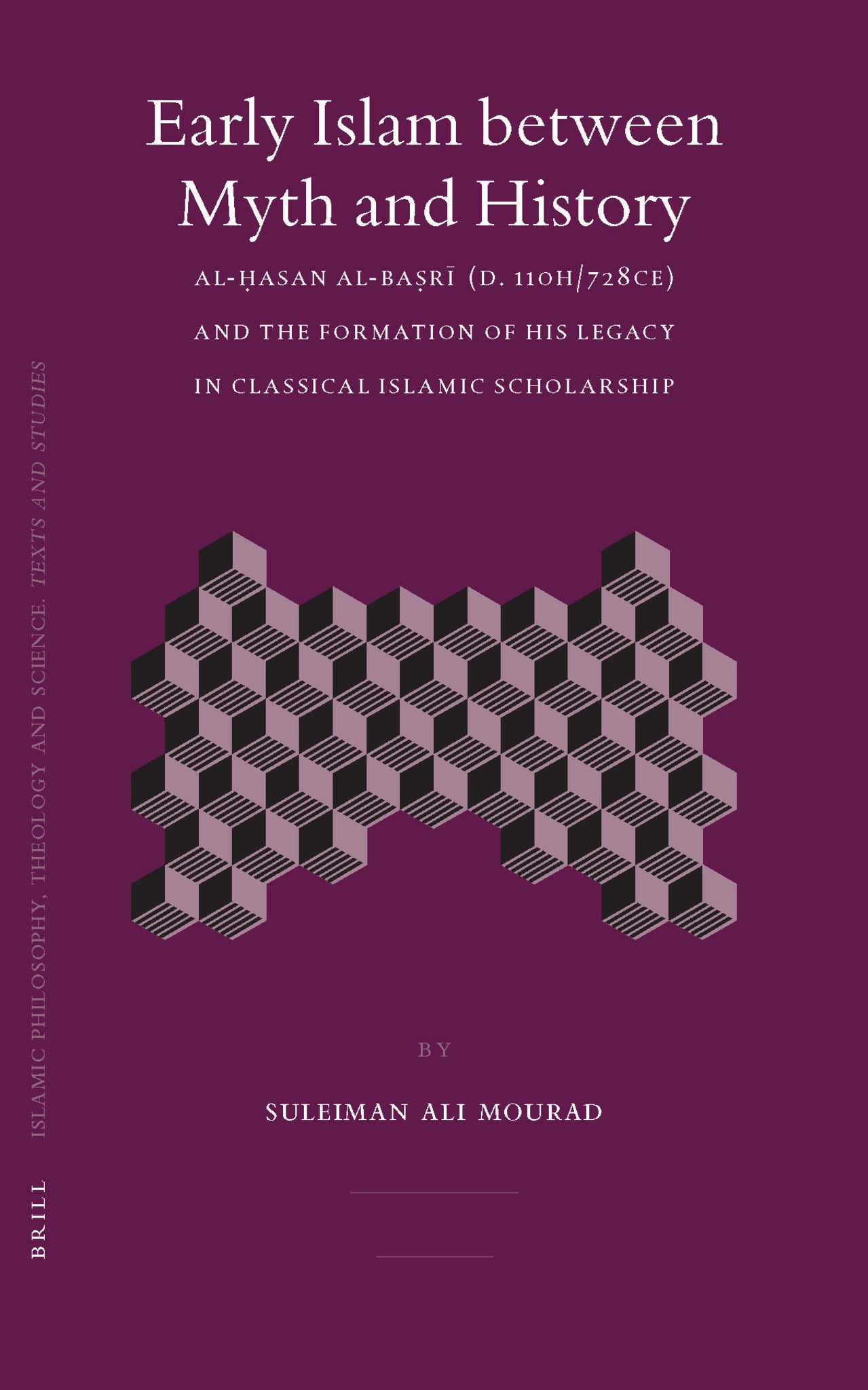Early Islam between Myth and History
