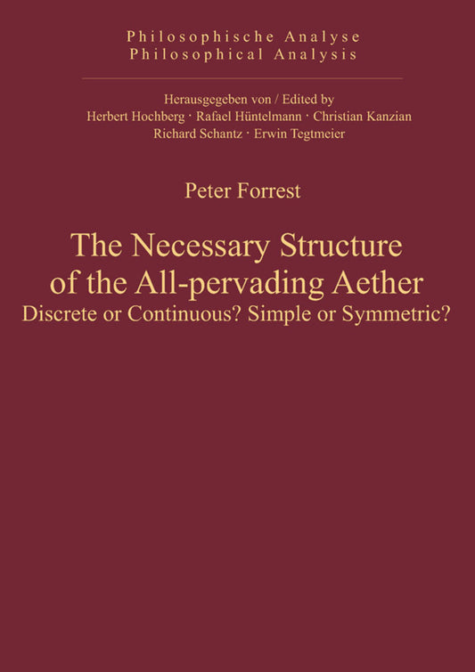The Necessary Structure of the All-pervading Aether