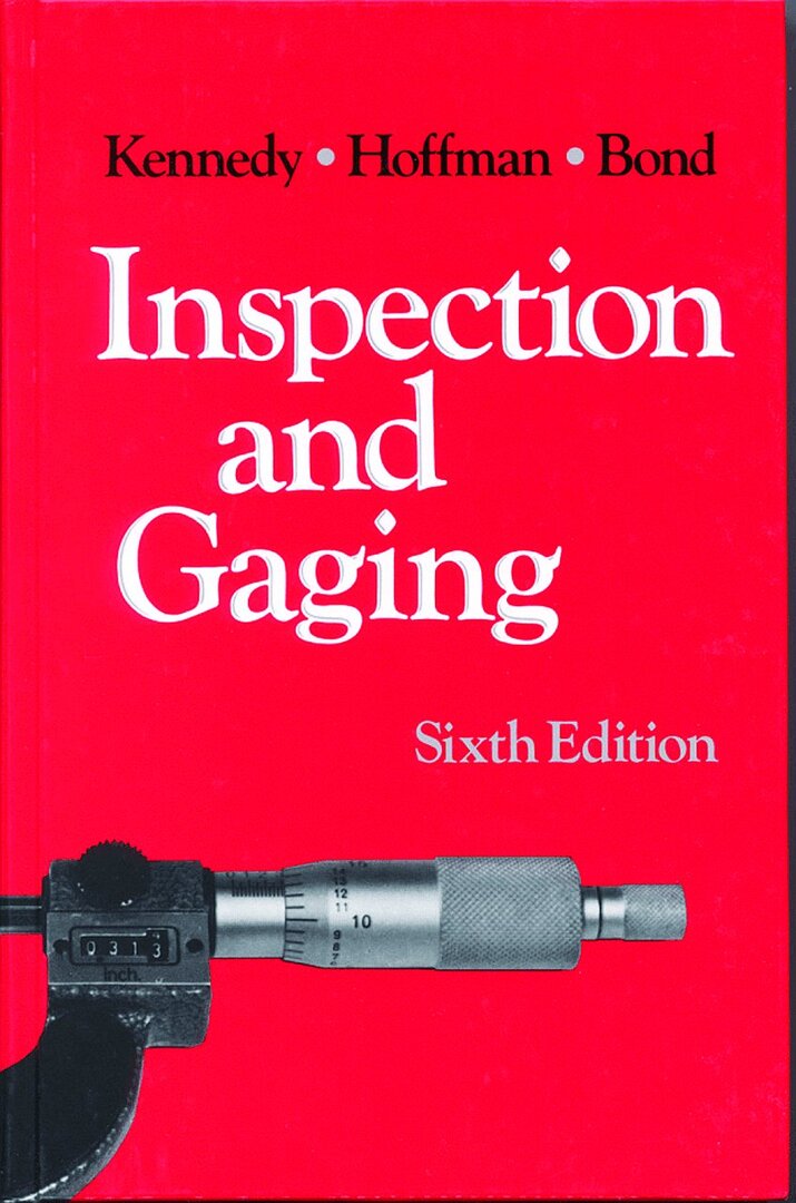 Cover image for Inspection and Gaging ISBN 9780831111496