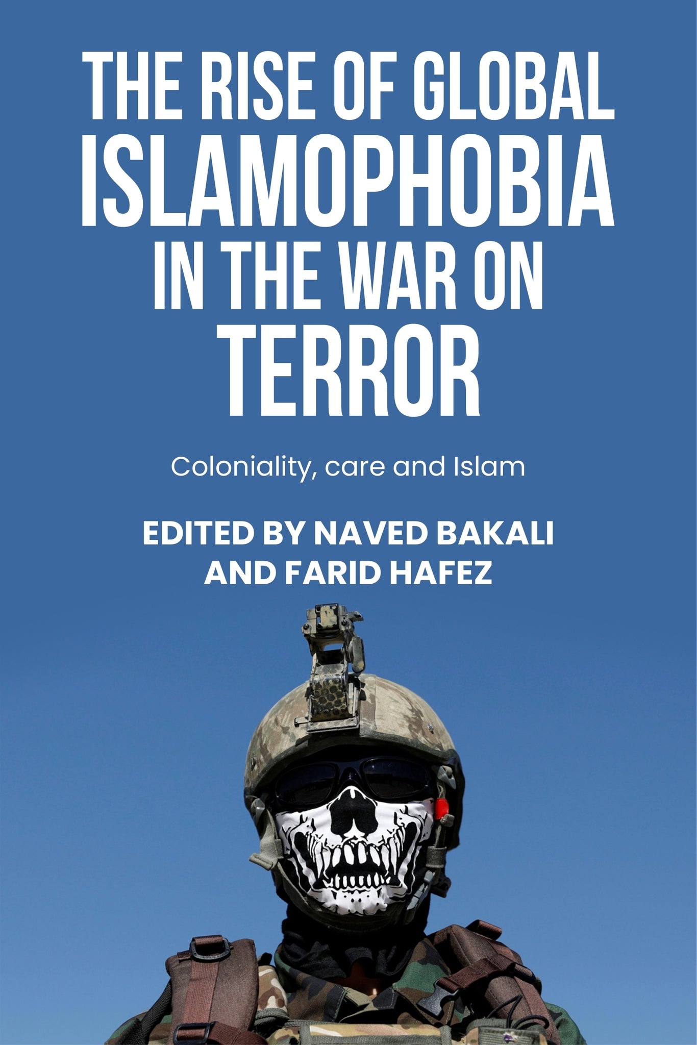 Cover image for The rise of global Islamophobia in the War on Terror ISBN 9781526182449